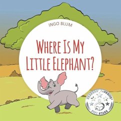 Where Is My Elephant? - Blum, Ingo
