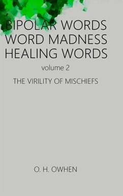 Bipolar Words Word Madness Healing Words vol 2 - Owhens, O. H.