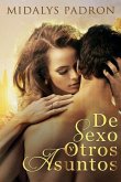 de Sexo Y Otros Asuntos