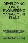 Developing Concise Engineering Management Plans: "Step by Step Guidance For Engineers with Sample Contents of a Concise Engineering Management Plan"