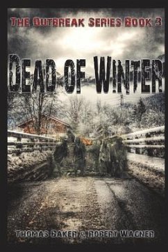 Dead of Winter - Baker, Thomas; Wagner, Robert