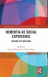Dementia as Social Experience - Bild 1