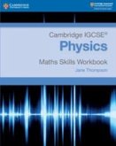 Cambridge Igcse(r) Physics Maths Skills Workbook