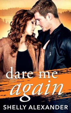 Dare Me Again - Alexander, Shelly