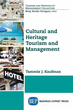 Cultural and Heritage Tourism and Management - Kaufman, Tammie J.