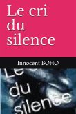 Le Cri Du Silence