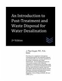 An Introduction to Post-Treatment and Waste Disposal for Water Desalination