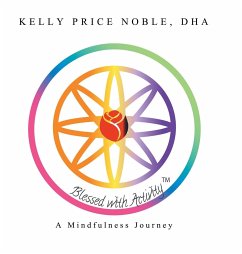 Blessed with Activity - Price Noble, Dha Kelly