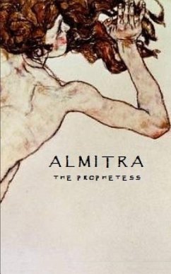 Almitra: The Prophetess - Dalla Vecchia, Francesco; Stain, Pizza