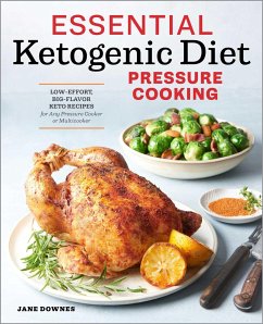 Essential Ketogenic Diet Pressure Cooking - Downes, Jane