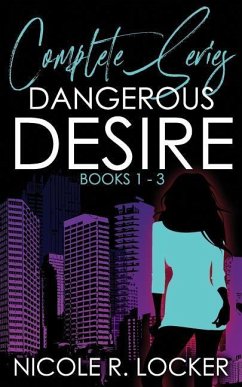 Dangerous Desire - Locker, Nicole R.