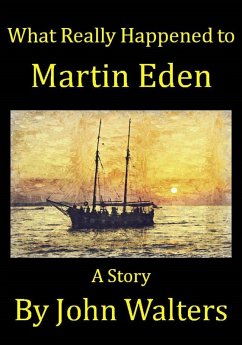 Cover What Really Happened to Martin Eden (eBook, ePUB)