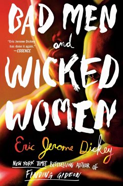 Bad Men And Wicked Women - Dickey, Eric Jerome