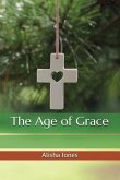 The Age of Grace