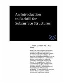 An Introduction to Backfill for Subsurface Structures