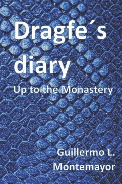 Dragfe´s Diary: Up to the Monastery - L. Montemayor, Guillermo