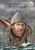 Who Was Leif Erikson? Who Was Leif Erikson?