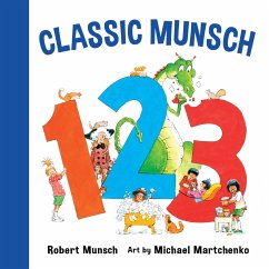 Classic Munsch 123 - Munsch, Robert