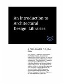 An Introduction to Architectural Design: Libraries