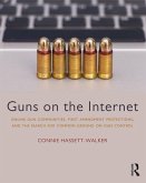 Guns on the Internet