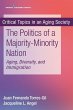 The Politics of a Majority-Minority... - Bild 1