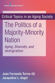 The Politics of a Majority-Minority Nation