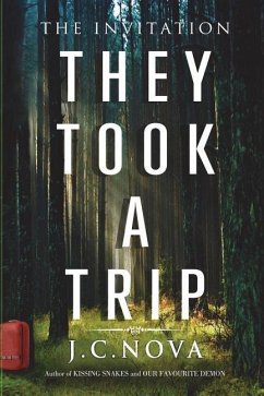 They Took a Trip: The Invitation - Nova, Jc