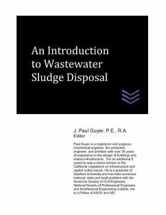 An Introduction to Wastewater Sludge Disposal - Guyer, J. Paul