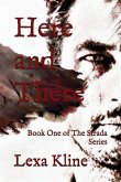 Here and There: Book One of the Strada Series