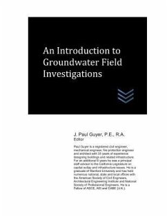 An Introduction to Groundwater Field Investigations - Guyer, J. Paul