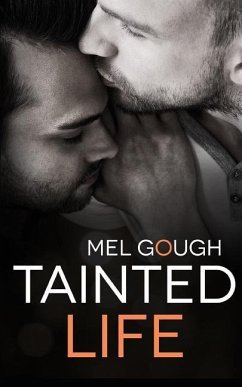 Tainted Life - Gough, Mel