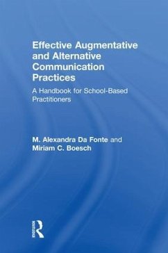 Effective Augmentative and Alternative Communication Practices - Da Fonte, M Alexandra; Boesch, Miriam C