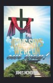 JESUS SAYS, 'We're on Our Way': 8 Lessons on the Road to CHRIST-GLORIFYING Success