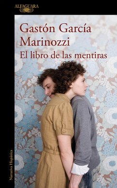 El Libro de Las Mentiras / The Book of Lies - Garcia Marinozzi, Gaston
