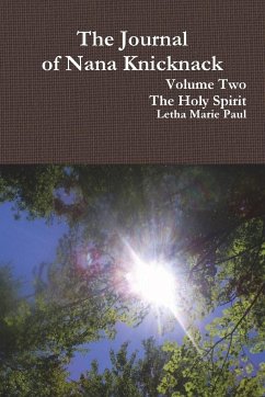 The Journal of Nana Knicknack, Volumr Two - Paul, Letha Marie