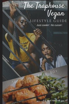 The Traphouse Vegan, Lifestyle Guide - Simmons, Michele; Washington, Eboni