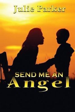 Send Me an Angel - Parker, Julie