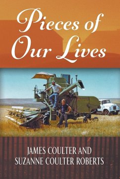 Pieces of Our Lives - Coulter, James; Coulter Roberts, Suzanne