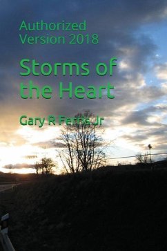 Storms of the Heart: Authorized Version 2018 - Ferris, Gary R.