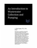 An Introduction to Wastewater Collection and Pumping