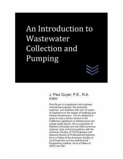 An Introduction to Wastewater Collection and Pumping - Guyer, J. Paul