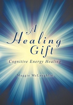 A Healing Gift - McLaughlin, Maggie