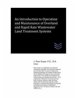 An Introduction to Operation and Maintenance of Overland and Rapid Rate Wastewater Land Treatment Systems - Guyer, J. Paul