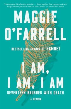 I Am, I Am, I Am - O'Farrell, Maggie