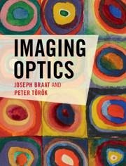 Imaging Optics - Braat, Joseph; Török, Peter