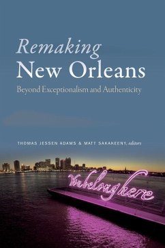 Remaking New Orleans