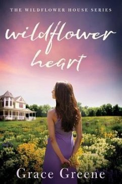 Wildflower Heart - Greene, Grace