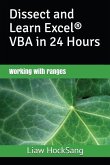 Dissect and Learn Excel(R) VBA in 24 Hours: Working with ranges