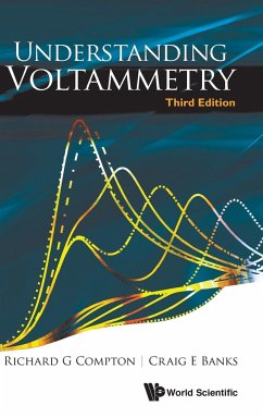 UNDERSTAND VOLTAMMETRY (3RD ED) - Compton, Richard Guy (Univ Of Oxford, Uk); Banks, Craig E (Manchester Metropolitan Univ, Uk)