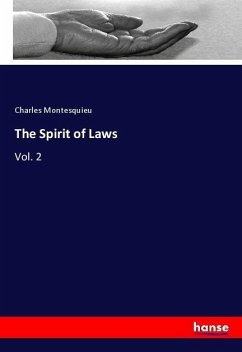 The Spirit of Laws - Montesquieu, Charles